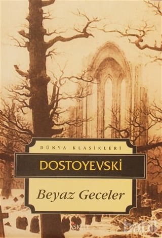 DOSTOYEVSKİ-BEYAZ GECELER