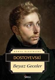 DOSTOYEVSKİ-BEYAZ GECELER