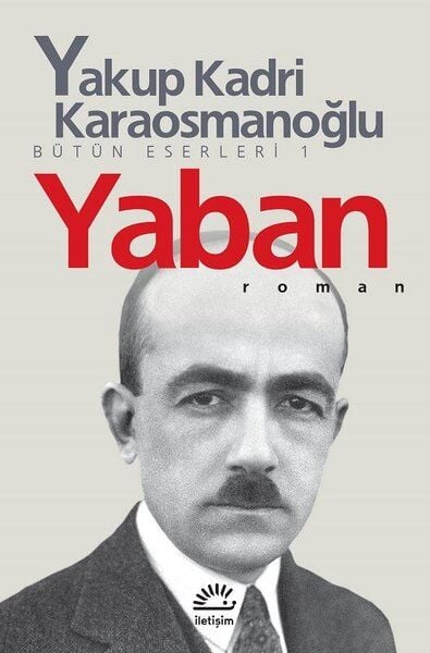 YAKUP KADRİ KARAOSMANOĞLU-YABAN