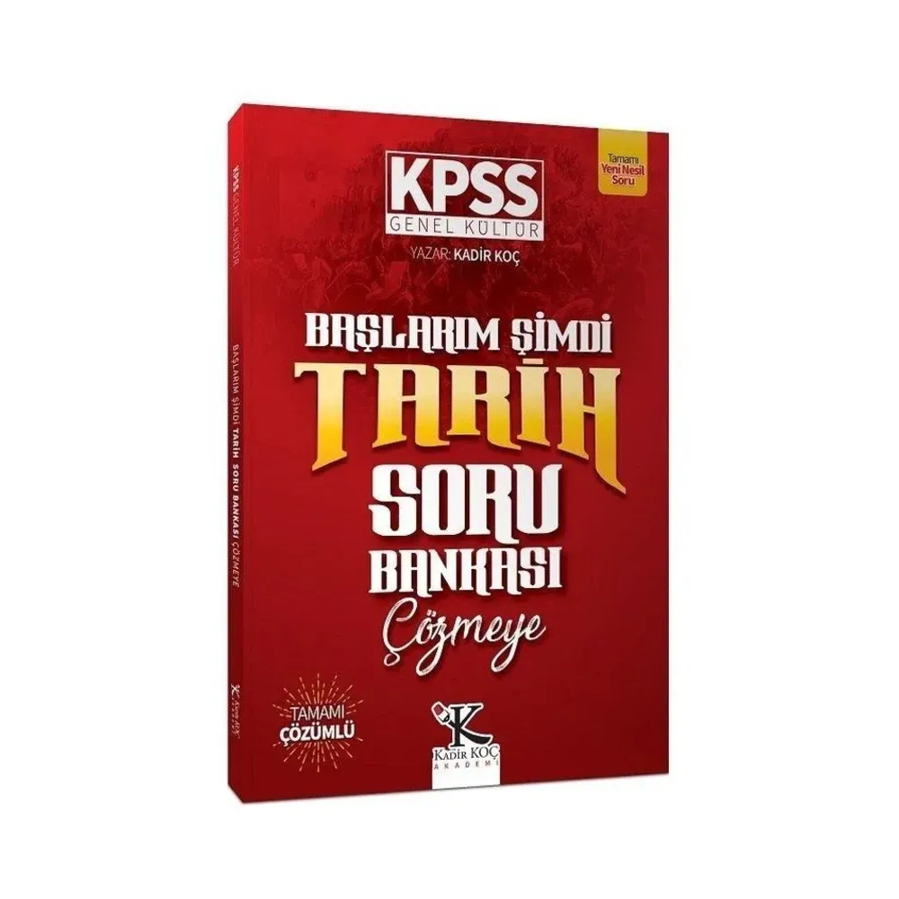 KPSS GENEL KÜLTÜR TARİH SORU BANKASI TAMAMI ÇÖZÜMLÜ