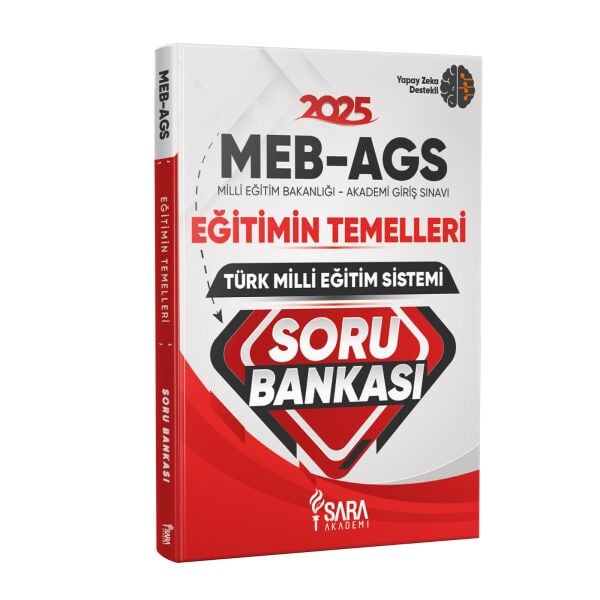 MEB-AGS EĞİTİMİN TEMELLERİ TÜRK MİLLİ EĞİTİM SİSTEMİ SORU BANKASI - ŞARA AKADEMİ