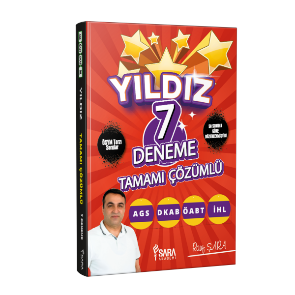2026 YILDIZ 7 Deneme - Tamamı Çözümlü | ÖSYM Tarzı AGS, DKAB, ÖABT, İHL Denemeleri | Şara Akademi - Rauf ŞARA
