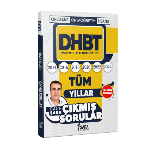DHBT Din Hizmetleri Bilgisi Testi Tüm Yılların Çıkmış Soruları (2014-2024) - Rauf Şara (Şara Akademi)