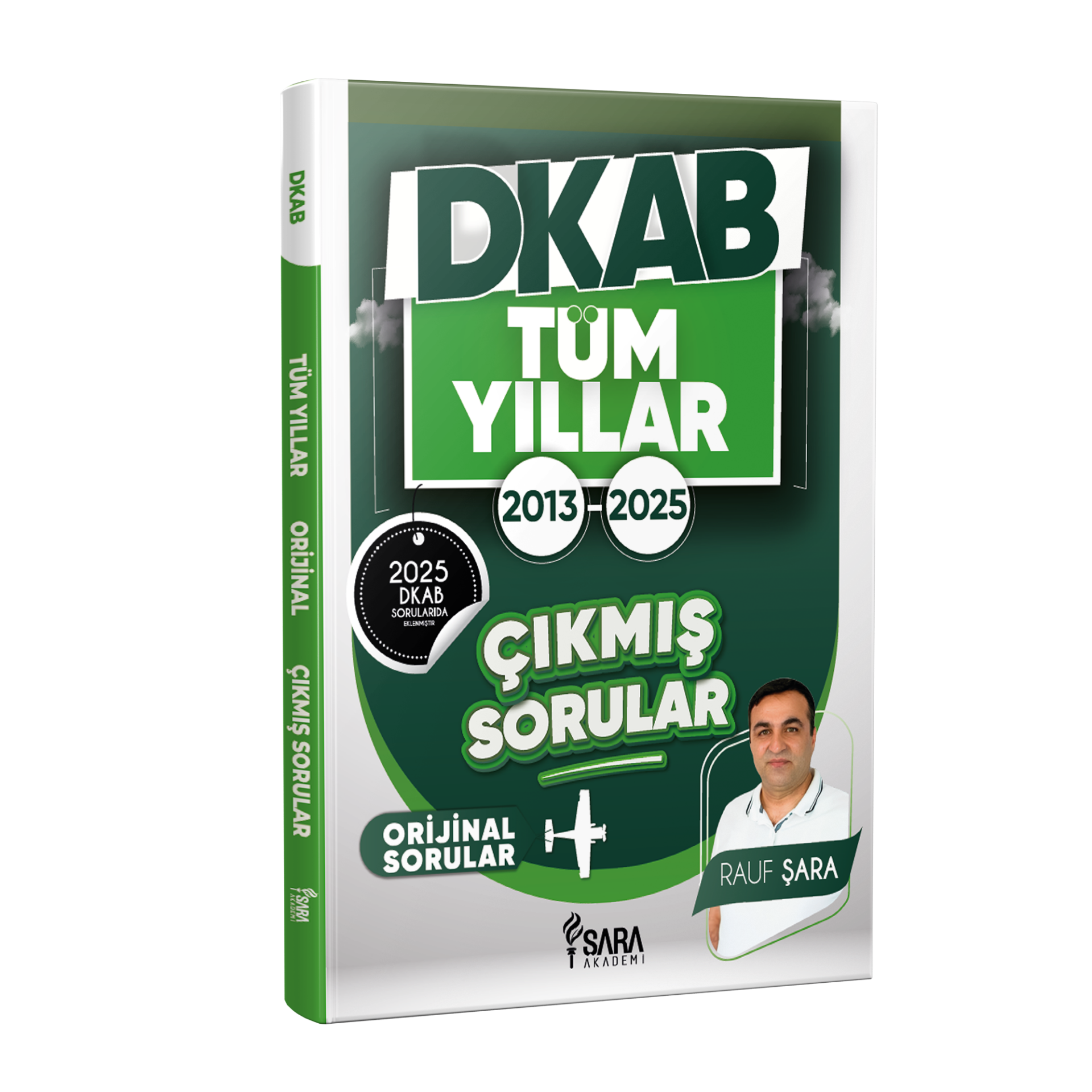 ÖABT Öğretmenlik Alan Bilgisi Testi DKAB Din Kültürü ve Ahlak Bilgisi – 2013-2025 Tüm Yılların Çıkmış Soruları - Rauf Şara (Şara Akademi)