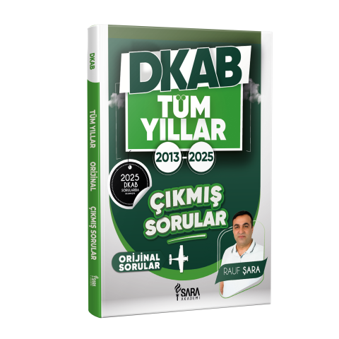 ÖABT Öğretmenlik Alan Bilgisi Testi DKAB Din Kültürü ve Ahlak Bilgisi – 2013-2025 Tüm Yılların Çıkmış Soruları - Rauf Şara (Şara Akademi)