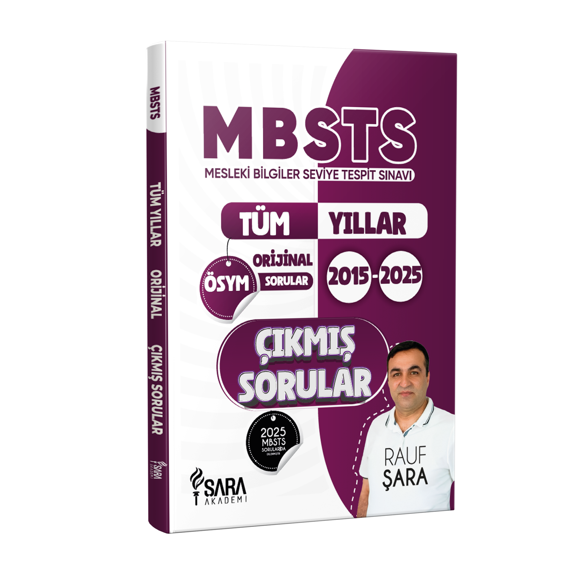 MBSTS Mesleki Bilgiler Seviye Tespit Sınavı – 2015-2025 Tüm Yılların Orijinal Çıkmış Soruları + Açıklamalı Çözümler - Rauf Şara (Şara Akademi)